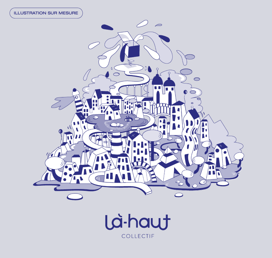Portfolio-La-Haut-Illustration-sur-mesure