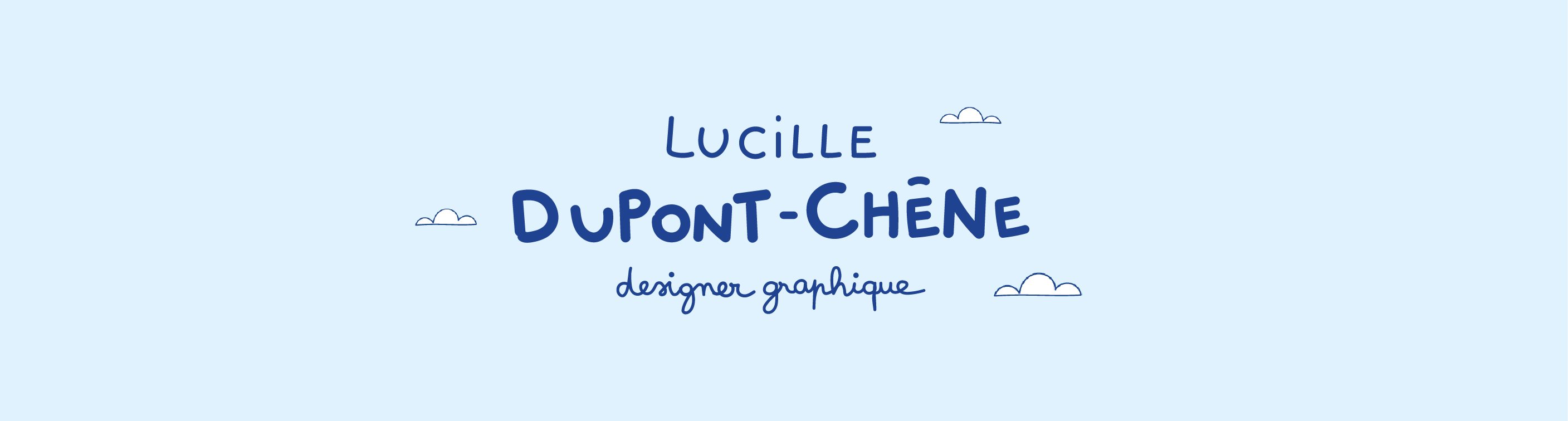LucilleDC-header Lucille Dupont-Chêne, Designer graphique